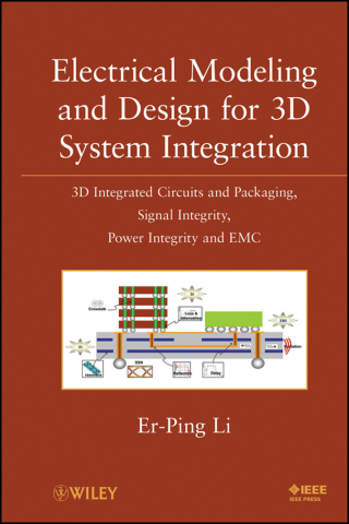 Imagen de portada: Electrical Modeling and Design for 3D System Integration 1st edition 9780470623466