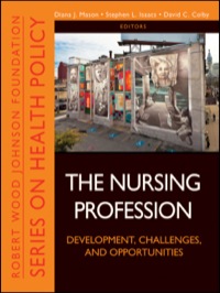 Cover image: The Nursing Profession: Development, Challenges, and Opportunities 1st edition 9781118028810