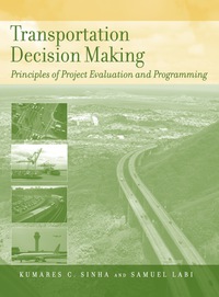 Cover image: Transportation Decision Making: Principles of Project Evaluation and Programming 1st edition 9780471747321