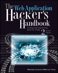 Cover image: The Web Application Hacker's Handbook: Finding and Exploiting Security Flaws 2nd edition 9781118026472