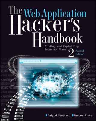 Cover image: The Web Application Hacker's Handbook: Finding and Exploiting Security Flaws 2nd edition 9781118026472