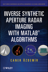 Imagen de portada: Inverse Synthetic Aperture Radar Imaging With MATLAB Algorithms 1st edition 9780470284841