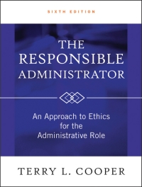 Cover image: The Responsible Administrator 6th edition 9780470873946