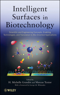 Imagen de portada: Intelligent Surfaces in Biotechnology: Scientific and Engineering Concepts, Enabling Technologies, and Translation to Bio-Oriented Applications 1st edition 9780470536506