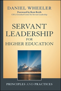 Titelbild: Servant Leadership for Higher Education: Principles and Practices 1st edition 9781118008904