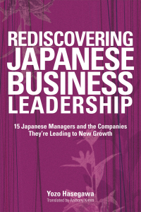 Imagen de portada: Rediscovering Japanese Business Leadership: 15 Japanese Managers and the Companies They're Leading to New Growth 1st edition 9780470824955