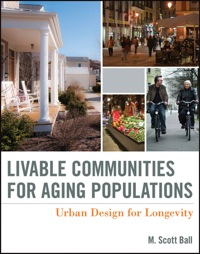 Cover image: Livable Communities for Aging Populations: Urban Design for Longevity 1st edition 9780470641927