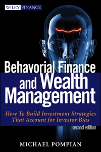 Cover image: Behavioral Finance and Wealth Management 2nd edition 9781118014325