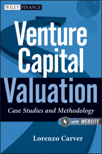 Omslagafbeelding: Venture Capital Valuation: Case Studies and Methodology 1st edition 9780470908280