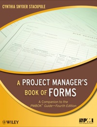 Cover image: A Project Manager's Book of Forms: A Companion to the PMBOK Guide 2nd edition 9780470389843
