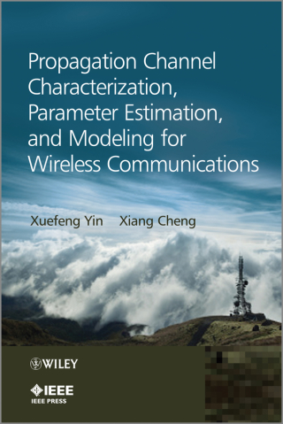Imagen de portada: Propagation Channel Characterization, Parameter Estimation, and Modeling for Wireless Communications 1st edition 9781118188231