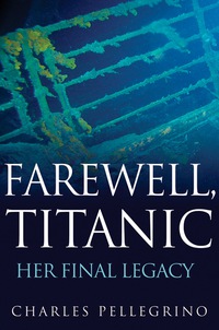 Cover image: Farewell, Titanic 1st edition 9780470873878