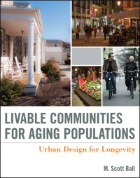 صورة الغلاف: Livable Communities for Aging Populations 1st edition 9780470641927