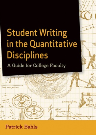 Imagen de portada: Student Writing in the Quantitative Disciplines: A Guide for College Faculty 1st edition 9780470952122