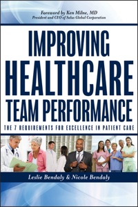 Cover image: Improving Healthcare Team Performance: The 7 Requirements for Excellence in Patient Care 2nd edition 9781118199527