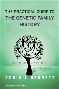 Cover image: The Practical Guide to the Genetic Family History 2nd edition 9780470040720