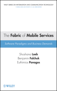 Cover image: The Fabric of Mobile Services: Software Paradigms and Business Demands 1st edition 9780470277997