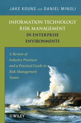 صورة الغلاف: Information Technology Risk Management in Enterprise Environments: A Review of Industry Practices and a Practical Guide to Risk Management Teams 1st edition 9780471762546