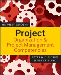 Cover image: The Wiley Guide to Project Organization and Project Management Competencies 1st edition 9780470226834