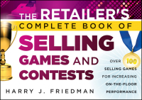 Cover image: The Retailer's Complete Book of Selling Games and Contests 1st edition 9781118153413