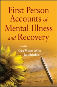Cover image: First Person Accounts of Mental Illness and Recovery 1st edition 9780470444528