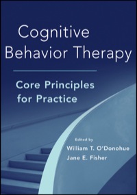 Cover image: Cognitive Behavior Therapy: Core Principles for Practice 1st edition 9780470560495
