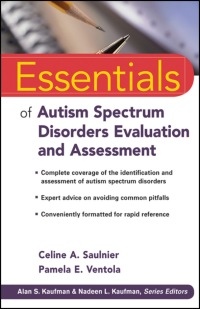 Cover image: Essentials of Autism Spectrum Disorders Evaluation and Assessment 1st edition 9780470621943