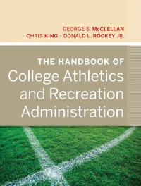 Omslagafbeelding: The Handbook of College Athletics and Recreation Administration 1st edition 9780470877265