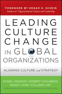 Imagen de portada: Leading Culture Change in Global Organizations: Aligning Culture and Strategy 1st edition 9780470908846