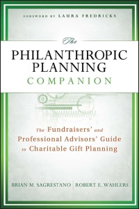 Omslagafbeelding: The Philanthropic Planning Companion: The Fundraisers' and Professional Advisors' Guide to Charitable Gift Planning 1st edition 9781118004548