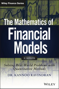 Cover image: The Mathematics of Financial Models: Solving Real-World Problems with Quantitative Methods 1st edition 9781118004616