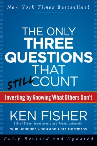 Omslagafbeelding: The Only Three Questions That Still Count: Investing By Knowing What Others Don't 2nd edition 9781118115084