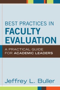 Cover image: Best Practices in Faculty Evaluation: A Practical Guide for Academic Leaders 1st edition 9781118118436