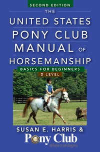 Imagen de portada: The United States Pony Club Manual of Horsemanship 2nd edition 9781118123782