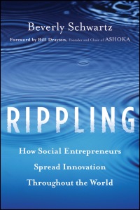 صورة الغلاف: Rippling: How Social Entrepreneurs Spread Innovation Throughout the World 1st edition 9781118138595