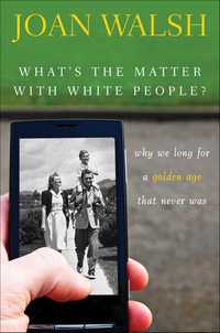 Imagen de portada: What's the Matter with White People 1st edition 9781118141069
