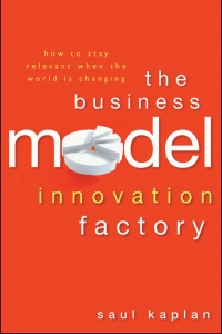 Imagen de portada: The Business Model Innovation Factory: How to Stay Relevant When The World is Changing 1st edition 9781118149560