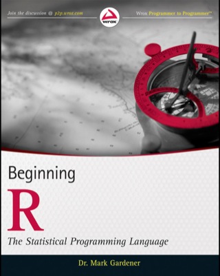 Cover image: Beginning R: The Statistical Programming Language 1st edition 9781118164303