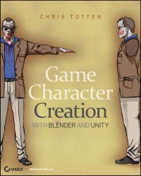 Cover image: Game Character Creation with Blender and Unity 1st edition 9781118172728