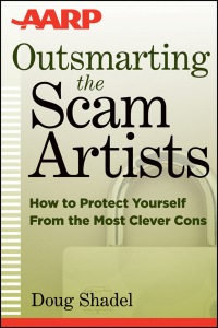 Cover image: Outsmarting the Scam Artists: How to Protect Yourself From the Most Clever Cons 1st edition 9781118173640