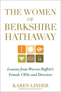 صورة الغلاف: The Women of Berkshire Hathaway: Lessons from Warren Buffett's Female CEOs and Directors 1st edition 9781118182628