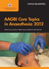 Imagen de portada: AAGBI Core Topics in Anaesthesia 2012 1st edition 9780470658628