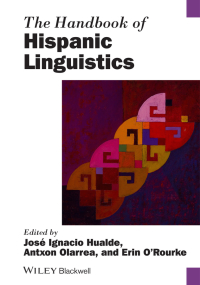Cover image: The Handbook of Hispanic Linguistics 1st edition 9781118798034
