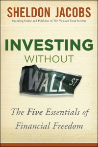 Cover image: Investing without Wall Street: The Five Essentials of Financial Freedom 1st edition 9781118204641
