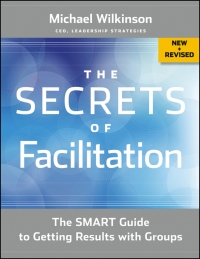 Cover image: The Secrets of Facilitation 2nd edition 9781118206133