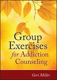 صورة الغلاف: Group Exercises for Addiction Counseling 1st edition 9780470903957
