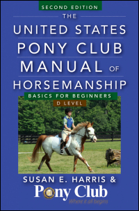 Cover image: The United States Pony Club Manual of Horsemanship 2nd edition 9781118123782