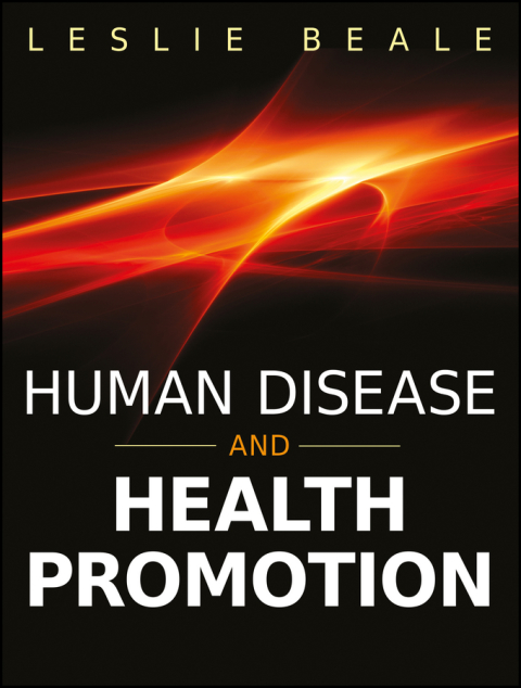 Human Disease and Health Promotion, 1st Edition - FULL INSTANT DOWNLOAD | PDF DOCX EPUB