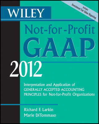 Cover image: Wiley Not-for-Profit GAAP 2012 9th edition 9780470924020