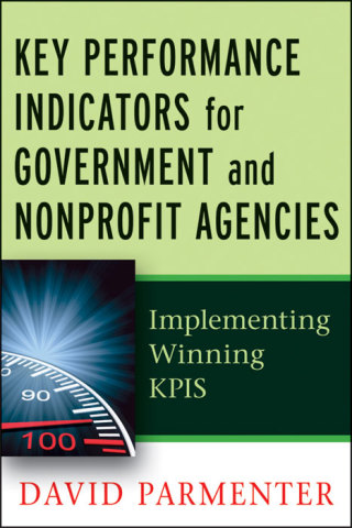 Cover image: Key Performance Indicators for Government and Non Profit Agencies 1st edition 9780470944547